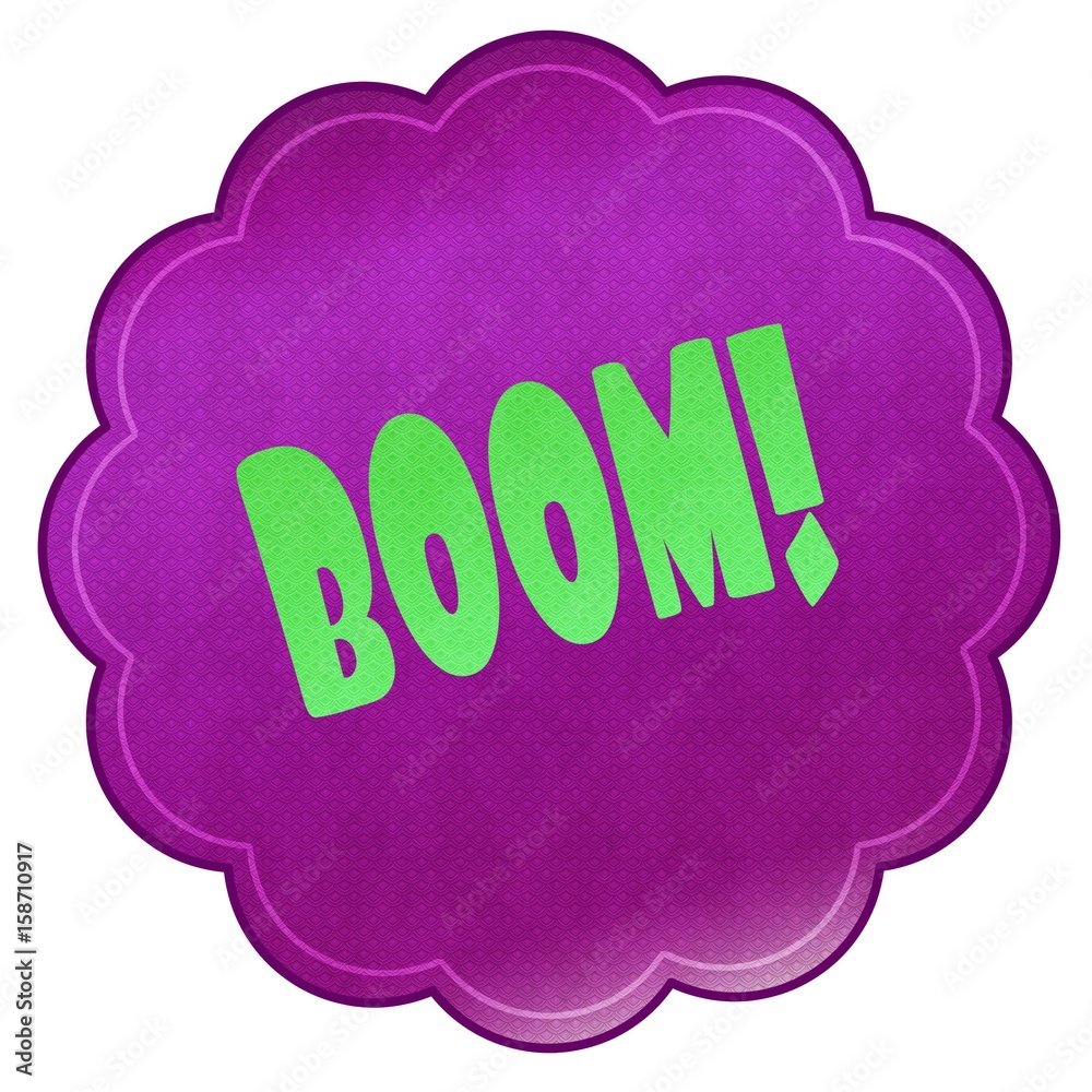 BOOM on magenta sticker. BOOM on magenta sticker.