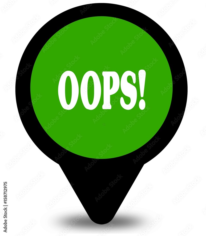 OOPS   on green location pointer graphic