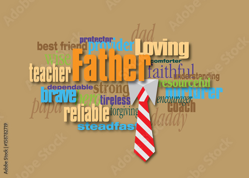 Graphic Father word montage with necktie. A fun word montage design of personality traits of Dad. Art suitable for Fathers Day card or stand alone graphic.