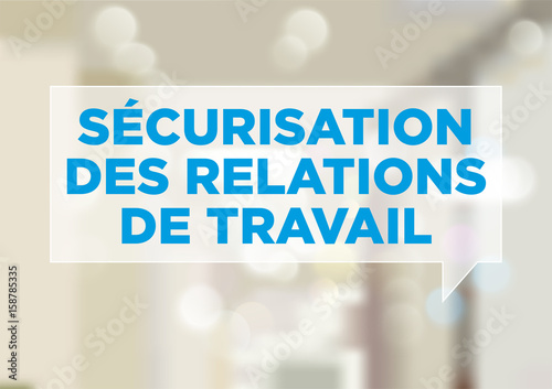Sécurisation des relations de travail