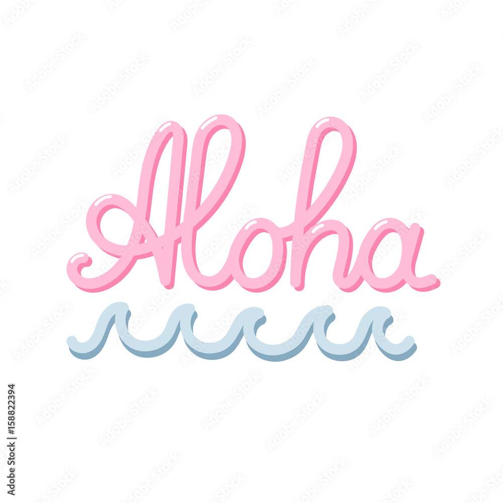 The lettering Aloha in a trendy calligraphic style, with abstract wave. It can be used for card, mug, brochures, poster, t-shirts, phone case etc. Vector Image.