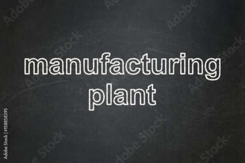Industry concept: Manufacturing Plant on chalkboard background