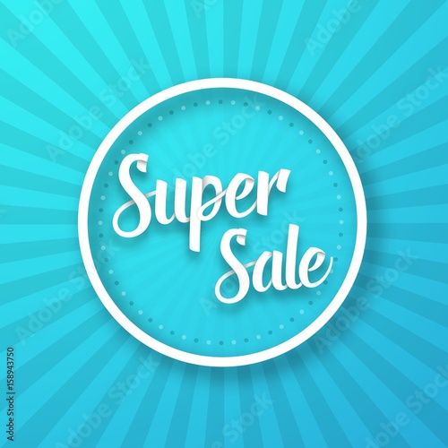 Illustration of Super Sale Vector Poster with Sunburs Lines on Background. Bright Sale Flyer Template