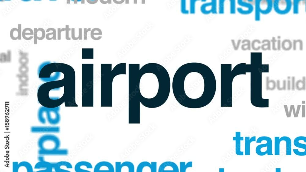 Airport animated word cloud, text design animation. Airport animated word cloud, text design animation.