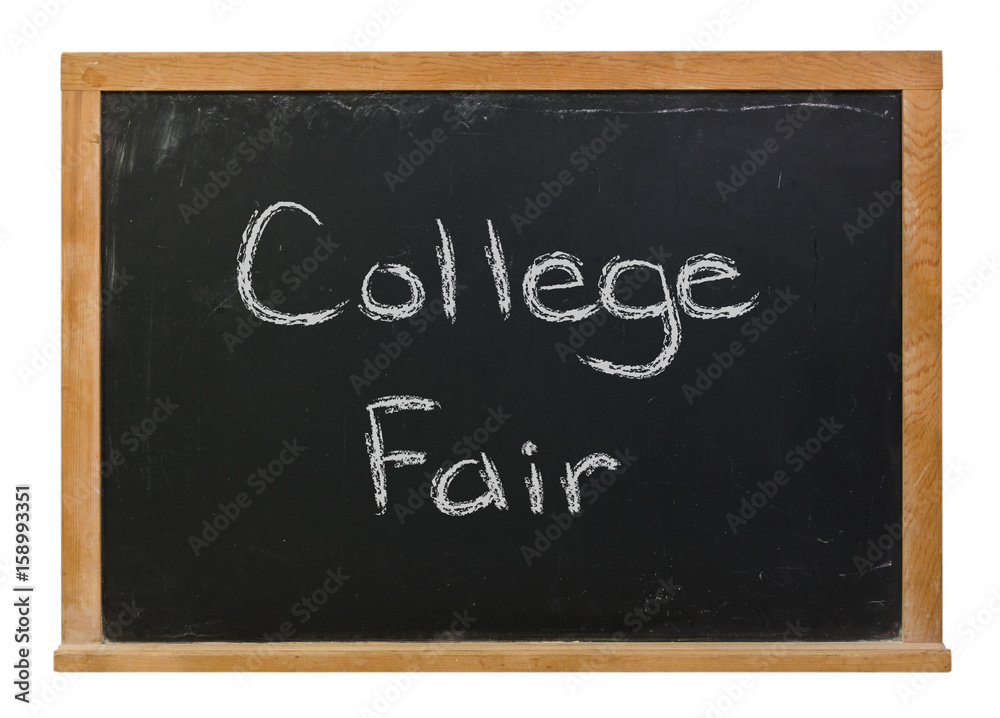 Obraz premium College Fair written in white chalk on a black chalkboard isolated on white