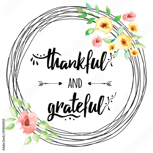 Vector thankful grateful hand drawn text into flower wreath photo
