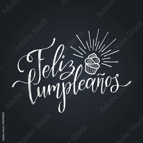 Vector Feliz Cumpleanos, translated Happy Birthday lettering design. Festive illustration with cake for greeting cards.