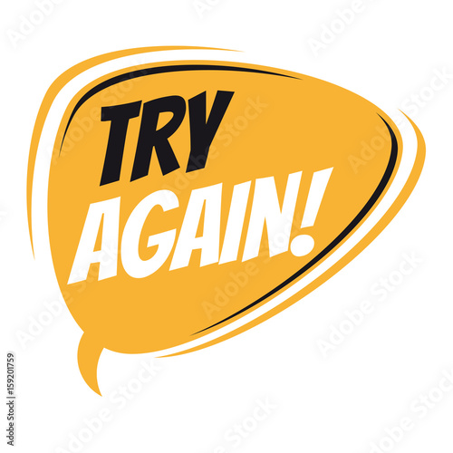 try again retro speech bubble
