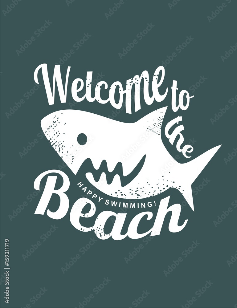 Obraz premium Welcome to the beach funny t-shirt print template with big white shark.