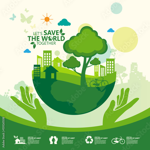 Environment. Let's Save the World Together