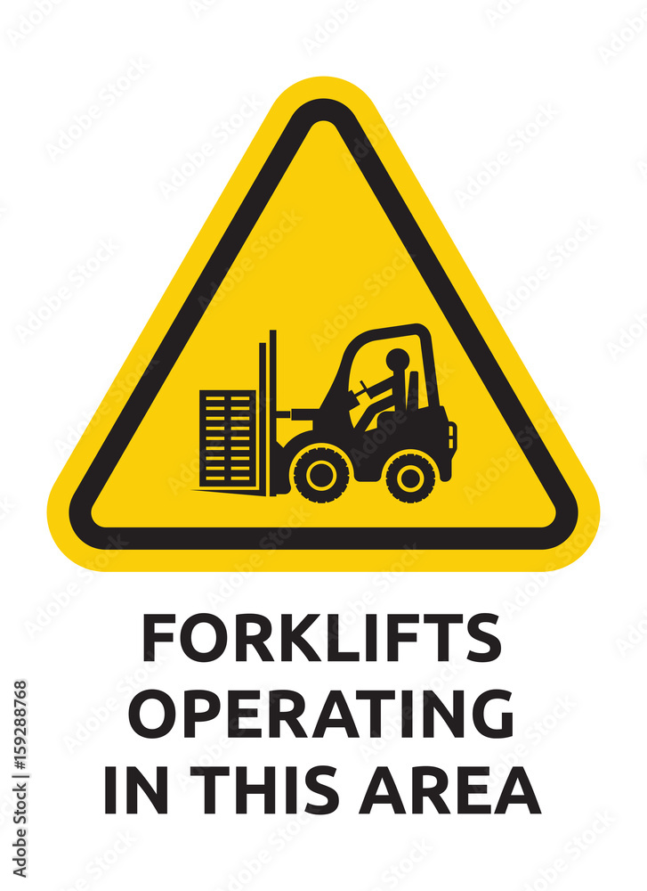 Forklifts operating in this area sign Forklifts operating in this area sign