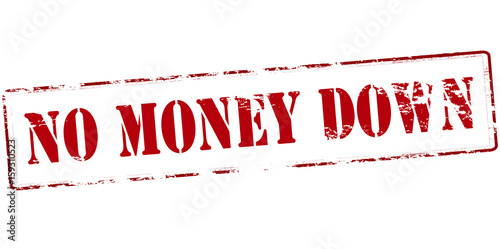 No money down