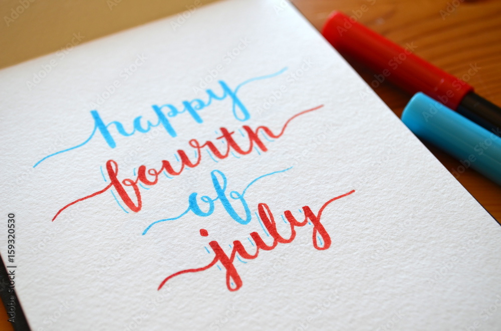 HAPPY 4th OF JULY hand lettered in notepad HAPPY 4th OF JULY hand lettered in notepad