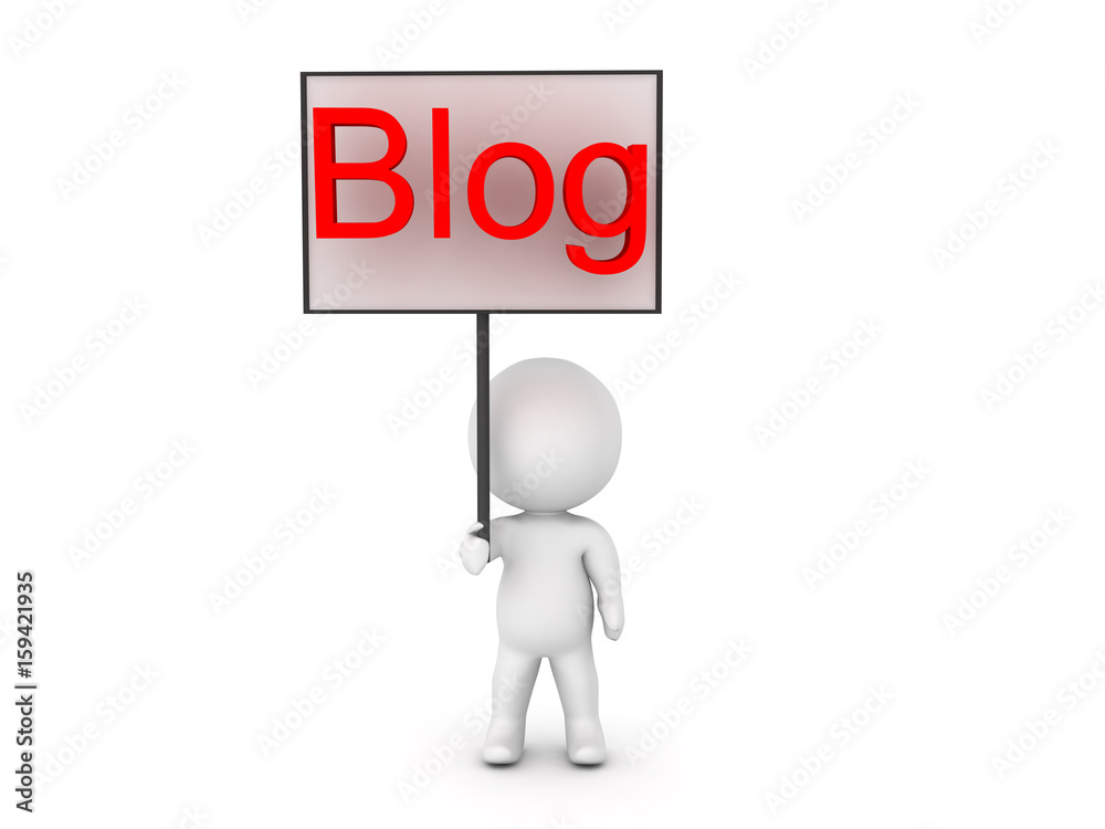 3D Character holding a sign which writes Blog 3D Character holding a sign which writes Blog