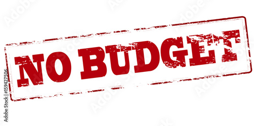 No budget
