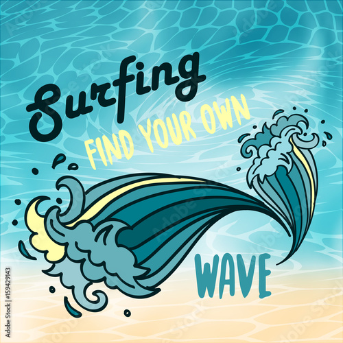 Fototapeta Naklejka Na Ścianę i Meble -  Surfing find yout own wave lettering with cartoon waves