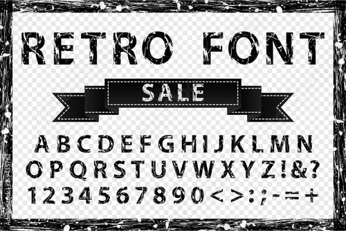 Grunge vintage ink black and white font. Old style letters. Vector illustration