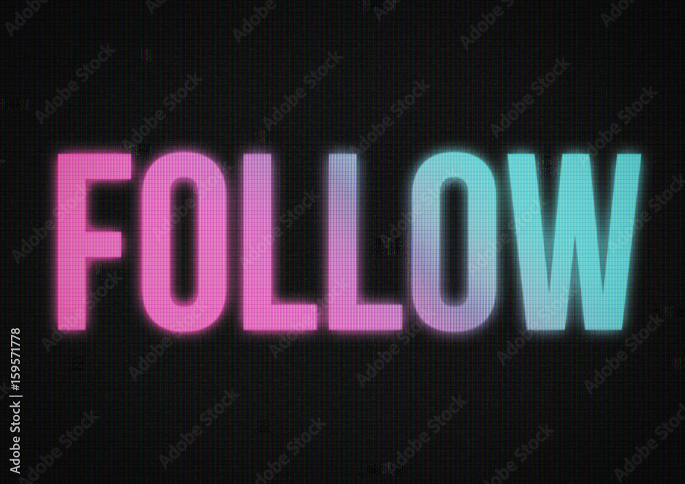 Word Follow on dark screen with glitch old tv effect.