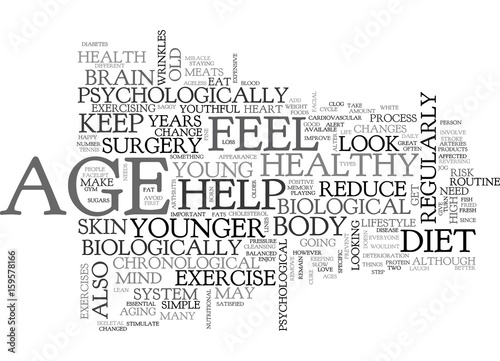WOULDNT YOU LOVE TO LOOK AGELESS TEXT WORD CLOUD CONCEPT