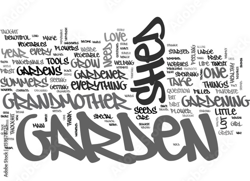 WHY EVERY GARDENER NEEDS A GARDEN SHED TEXT WORD CLOUD CONCEPT