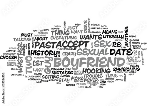 YOUR SEXUAL PAST DOES IT BOTHER YOUR BOYFRIEND TEXT WORD CLOUD CONCEPT