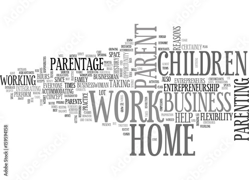 WORK AT HOME PARENT TEXT WORD CLOUD CONCEPT