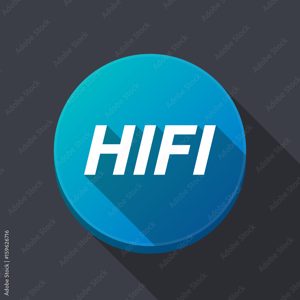 Long shadow round buttonwith the text HIFI Long shadow round buttonwith the text HIFI