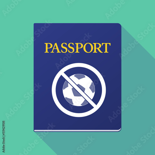 Long shadow passport with  a soccer ball  in a not allowed signal