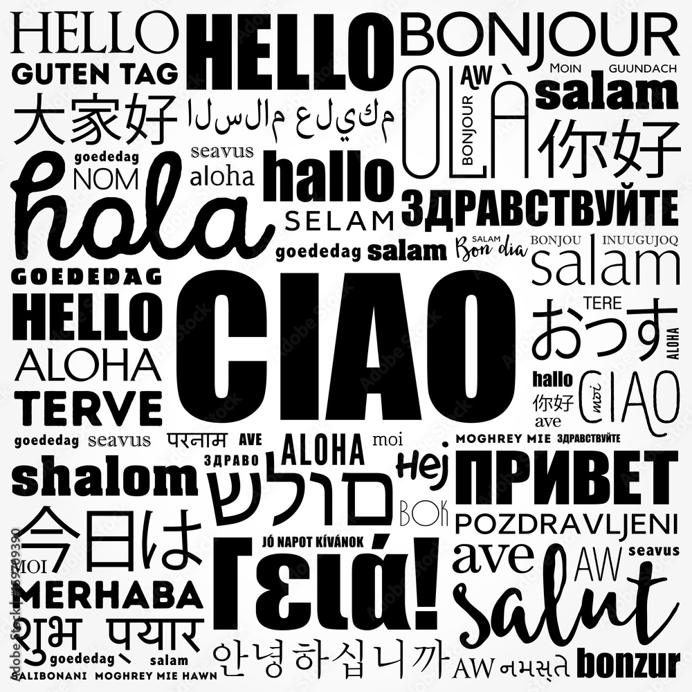Obraz premium Ciao (Hello Greeting in Italian) word cloud in different languages of the world, background concept