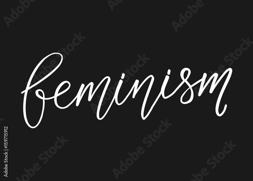 Feminism - simple calligraphy sign. Design decoration element.