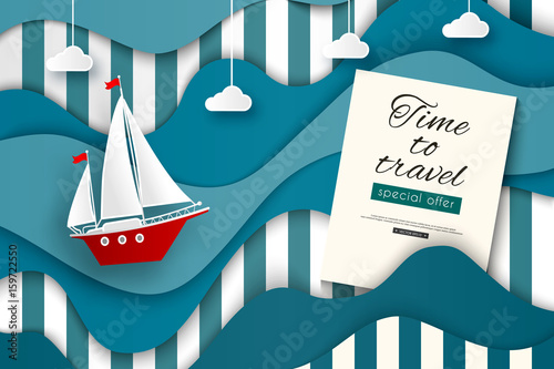 Time to travel. Sailboat in the stylized sea. Sun, clouds, wave, ship. Vector illustration for advertising, travel, tourism, cruises, travel agency, discounts and sales. Paper art