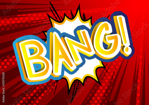 Bang! - Vector illustrated comic book style expression.