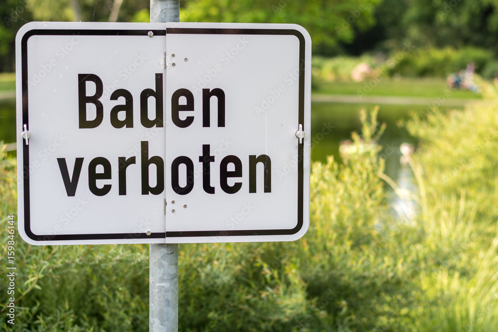 German sign which says that swimming is not allowed German sign which says that swimming is not allowed