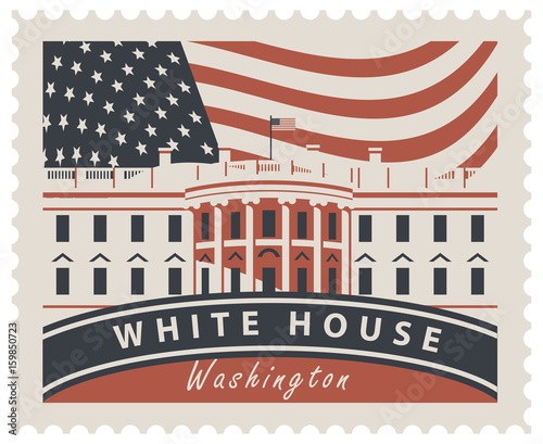 Postage stamp with inscriptions and the image of the US Capitol in Washington DC. Vector illustration White house in Washington on the background of american flag