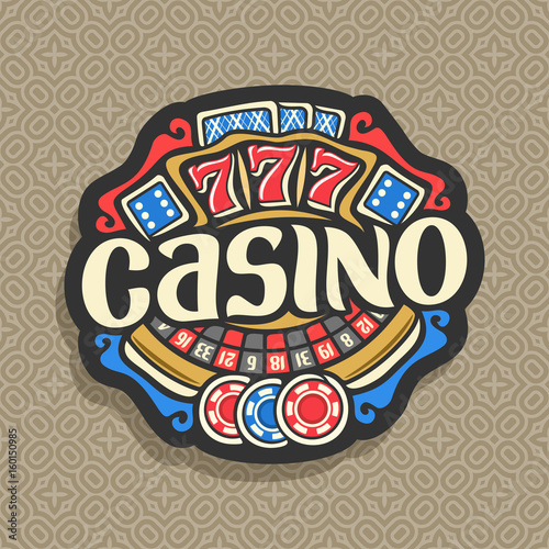 Vector logo for Casino: gambling sign with roulette wheel, playing cards,  blue dice craps, lettering title - casino, gaming chips and red lucky  symbol - 777 on repart background, icon for gamble