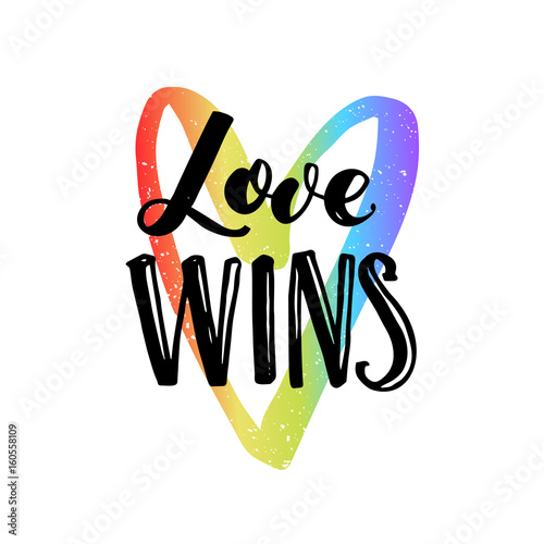 Love wins. Inspirational quote on rainbow heart, LGBT pride slogan for t-shirt, posters and cards