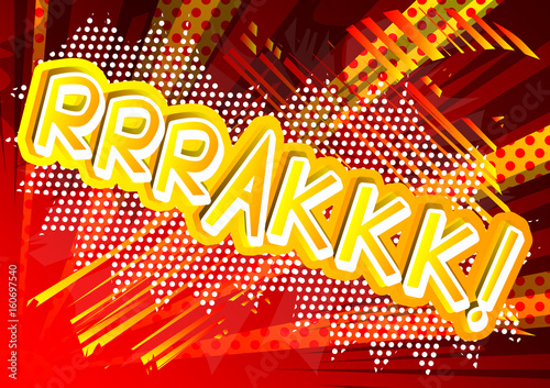 Rrrakkk! - Vector illustrated comic book style expression.