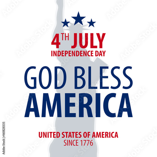 American Independence Day. God Bless America. 4th July. Template background for greeting cards, posters, leaflets and brochure. Vector illustration.