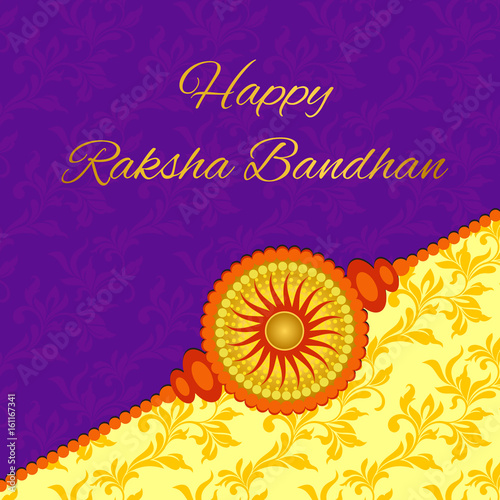 Happy Raksha Bandhan. Elegant greeting card with beautiful rakhi for Indian festival of brother and sister love, celebration. Decorated purple and yellow background with floral design. 