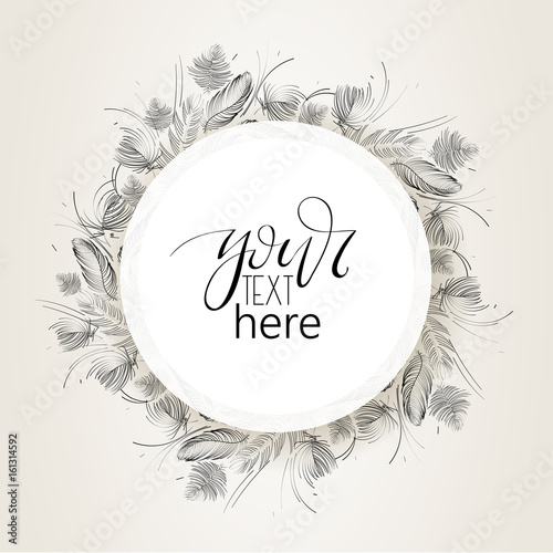 Hand drawn lettering in modern calligraphy style. Boho art print with decorative feathers.