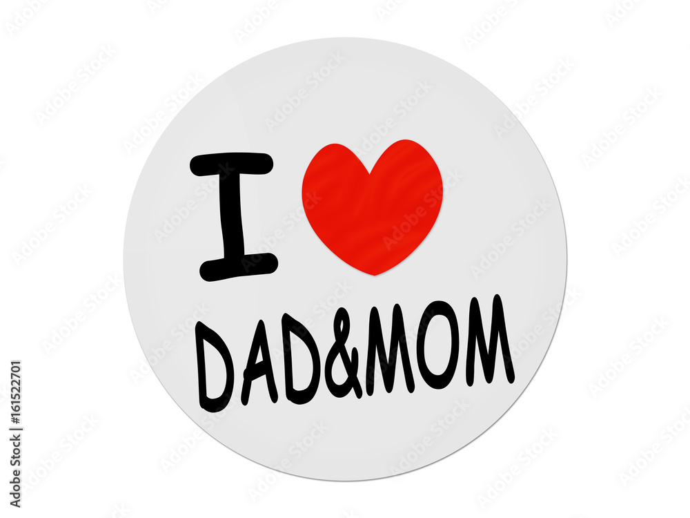 I Love Dad & Mom I Love Dad & Mom