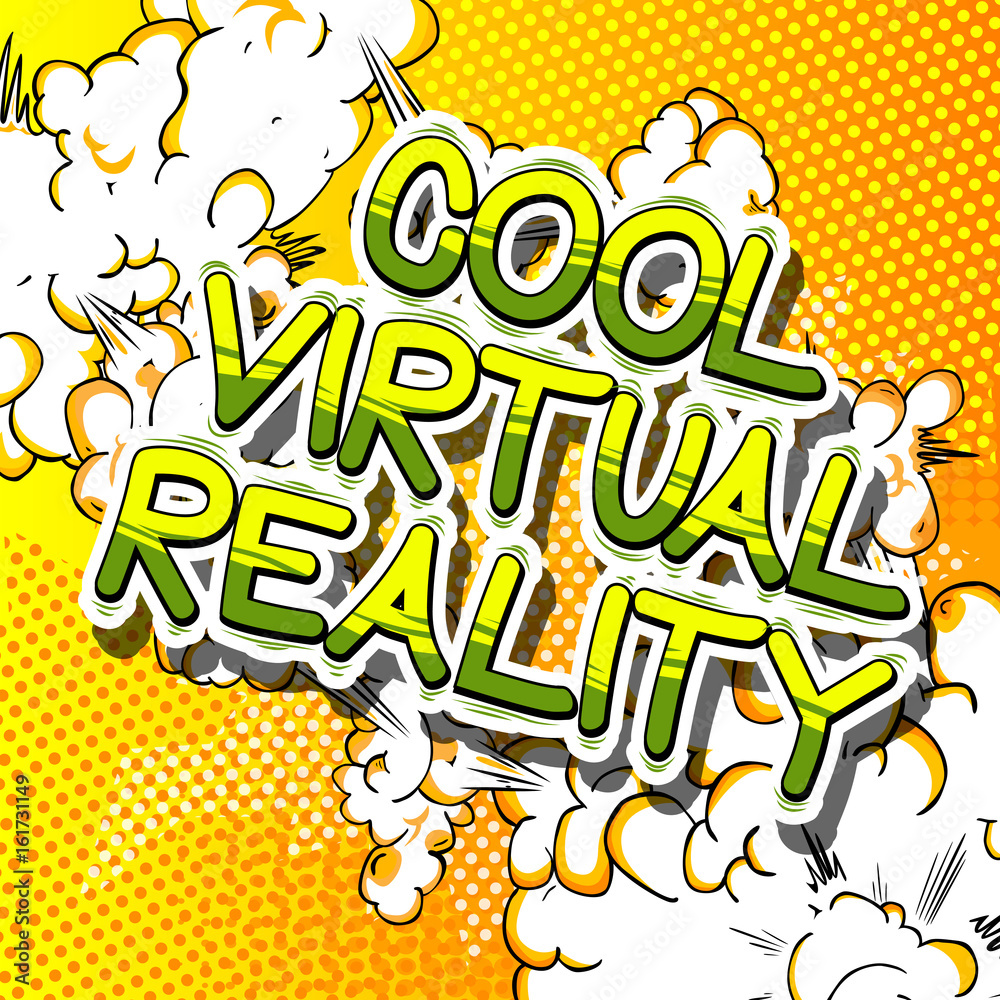 Fototapeta premium Cool Virtual Reality - Comic book style word on abstract background.