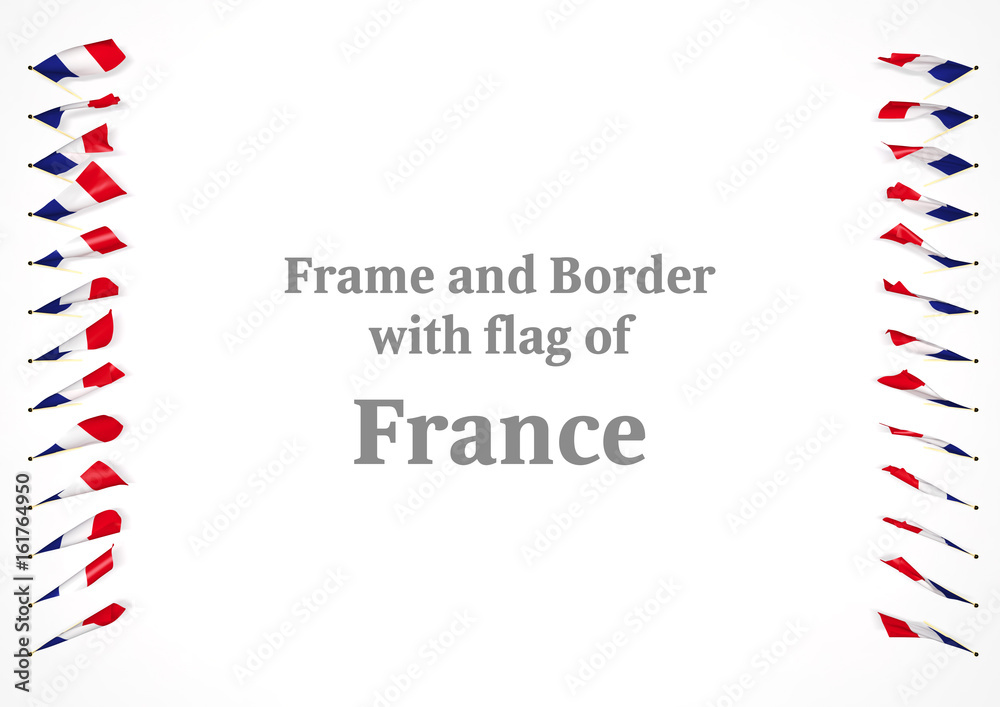 Fototapeta premium Frame and border with flag of France. 3d illustration