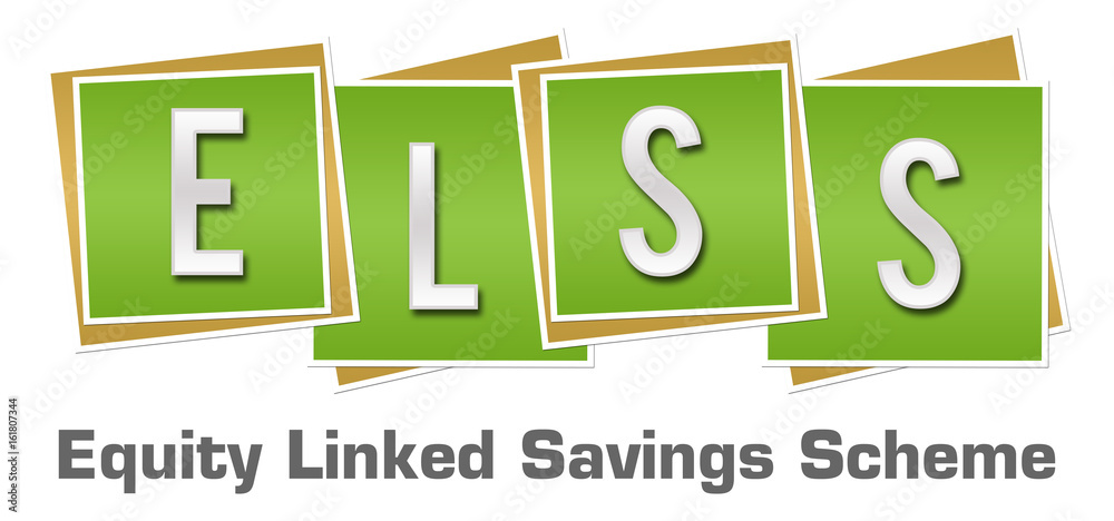 ELSS - Equity Linked Savings Scheme Green Blocks ELSS - Equity Linked Savings Scheme Green Blocks