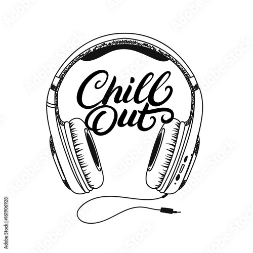 Headphone tee print. Chill out hand written lettering.