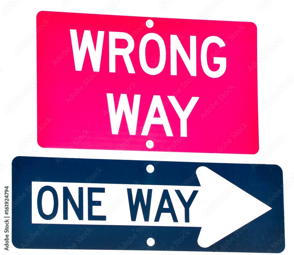 Wrong Way, One way Street Sign Wrong Way, One way Street Sign