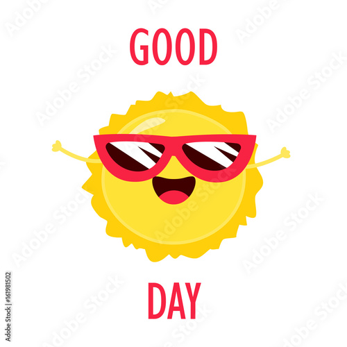 Good Day card with funny sun in sunglasses. Flat style. Vector illustration.