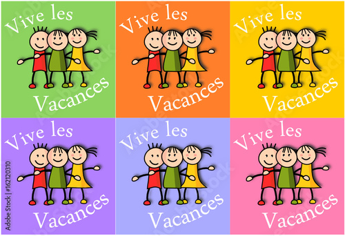 Vive les vacances