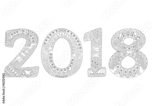 Happy New Year 2018 celebration number. Antistress coloring book. Zentangle and doodle style. Vector illustration.