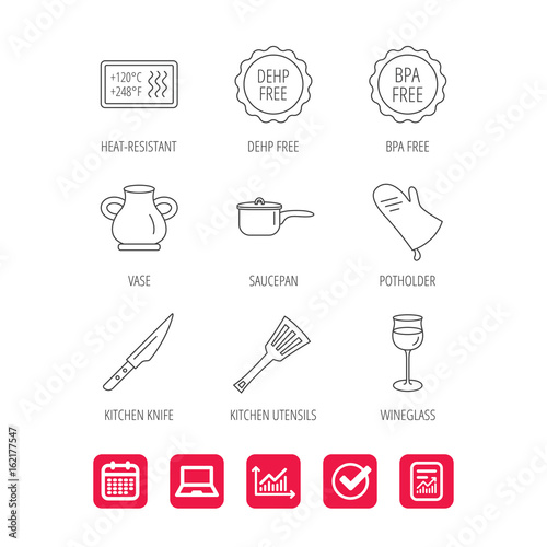 Saucepan, potholder and wineglass icons. Kitchen knife, utensils and vase linear signs. Heat-resistant, BPA, DEHP free icons. Report document, Graph chart and Calendar signs. Vector